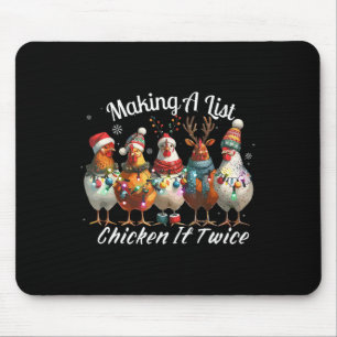 Funny Making A List Chicken It Twice Christmas Xma Mouse Pad