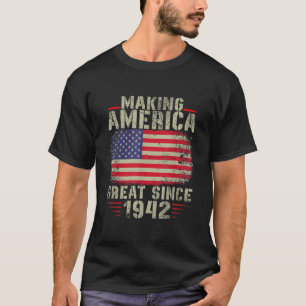 Funny Making America Great Since 1942 Design 80th  T-Shirt