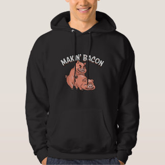 Funny Making Bacon For Men Women Cool Pig Bacon Jo Hoodie