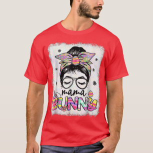 Funny Mama Bunny Messy Bun Hair Easter Day Family T-Shirt