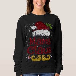 Funny Mama Claus Matching Family Christmas Santa H Sweatshirt