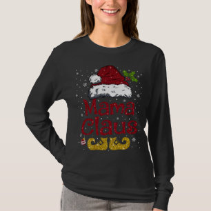 Funny Mama Claus Matching Family Christmas Santa H T-Shirt
