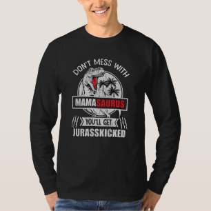 Funny Mama Dinosaur Gift Mamasaurus Mum Gift T-Shirt