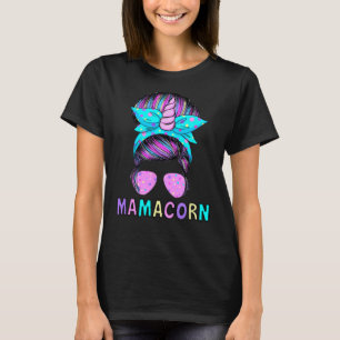 Funny Mamacorn Unicorn Messy Bun Mum Mother's Day  T-Shirt