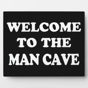 Funny Man Cave Welcome Plaque
