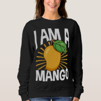 Funny Mango Fruit I am A Mango