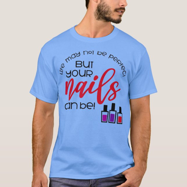 Funny Manicurist Nail Tech Diva Fingernails Gift T-Shirt (Front)