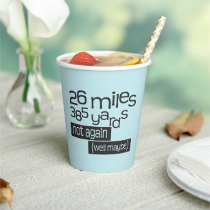 Funny Marathon Runner 26 miles 385 yards Paper Cup