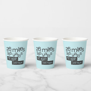 Funny Marathon Runner 26 miles 385 yards Paper Cup