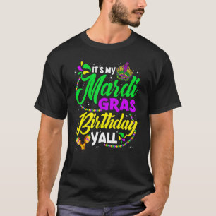 Funny Mardi Gras Birthday Party Y'all Mardi Gras_1 T-Shirt