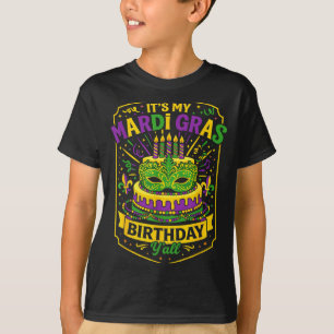 Funny Mardi Gras Birthday Y’all Cake Carnival Cele T-Shirt