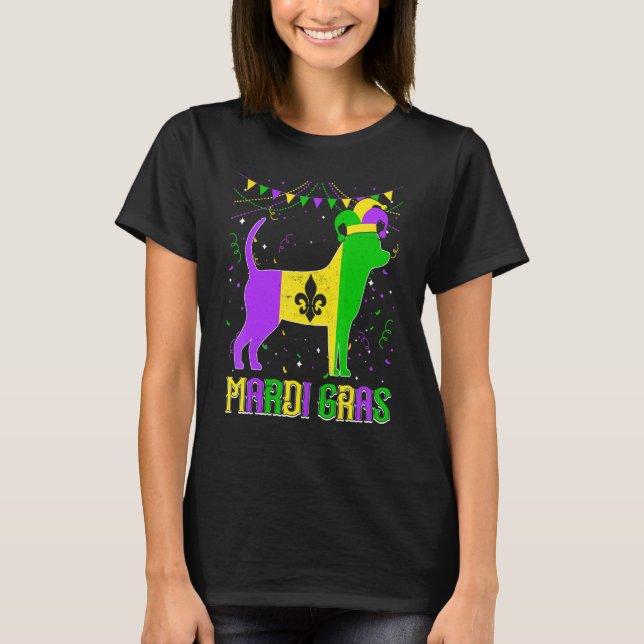 Funny Mardi Gras Chihuahua Dog Dad Mom Mardi Gras T-Shirt (Front)