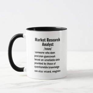 Funny Market Research Analyst Definition gifts Mug