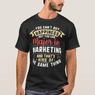 Funny Marketing Major Student  Graduation Gift Col T-Shirt