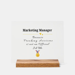 Funny Marketing Manager Appreciation Acrylic Sign