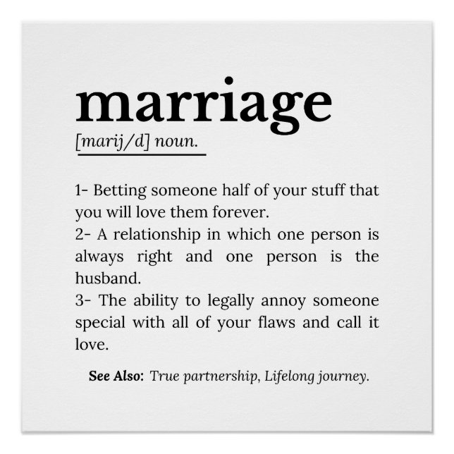 Funny Marriage Definition Typography Quote Poster (Front)