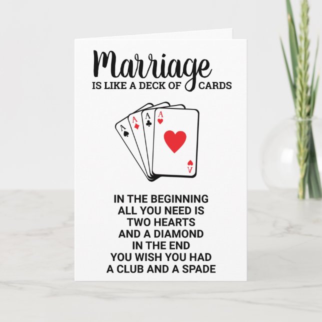 Funny Marriage Is Like A Deck Of Cards Anniversary (Front)