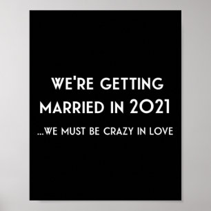 Funny Married 2021 Wedding Gift For Bride And Groo Poster