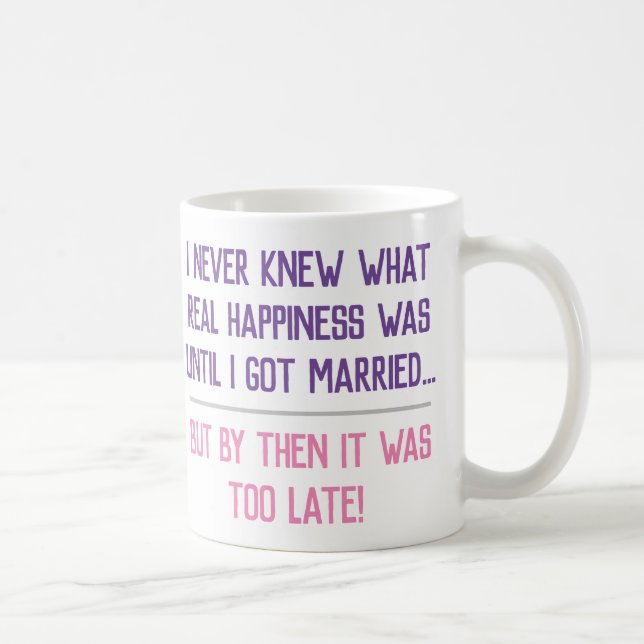 Funny Married Life Quotation Coffee Mug (Right)