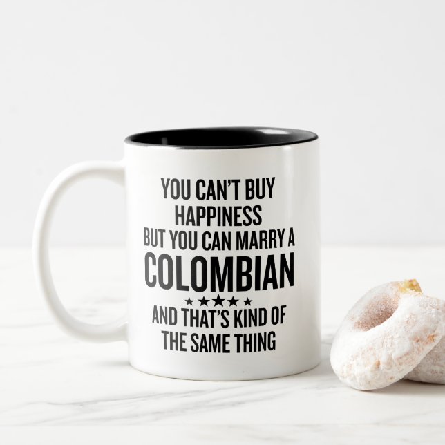 Funny Marry A Colombian Two-Tone Coffee Mug (With Donut)