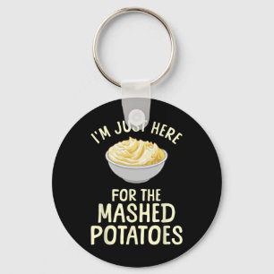 Funny Mashed Potato Art For Men Women Food Mash Th Key Ring