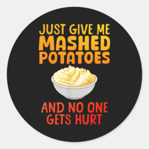 Funny Mashed Tato Design For Men Women Mash Mashed Classic Round Sticker
