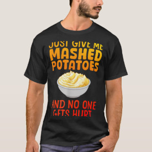 Funny Mashed Tato Design For Men Women Mash Mashed T-Shirt