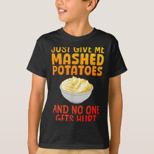 Funny Mashed Tato Design For Men Women Mash Mashed T-Shirt