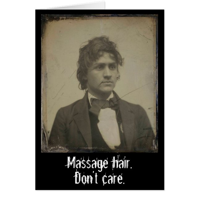 Funny Massage Hair Don't Care Vintage Photo (Front)