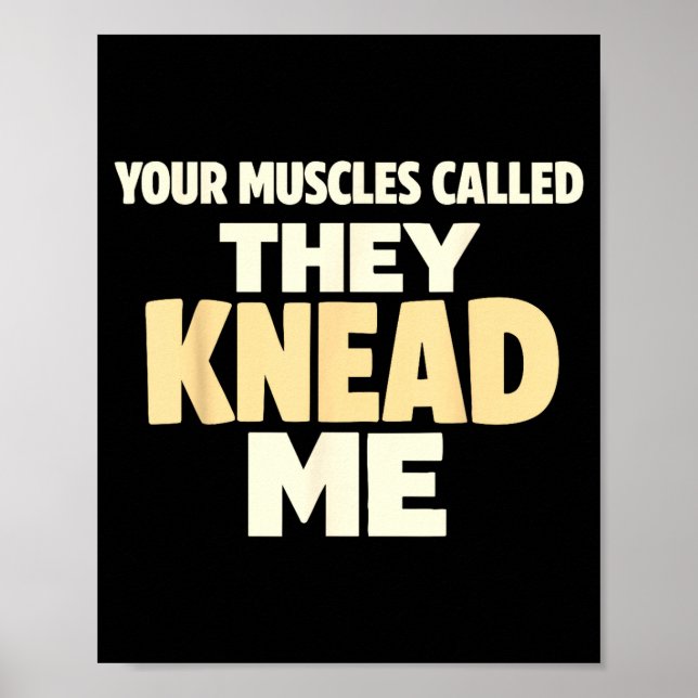 Funny massage humor muscles called knead poster (Front)