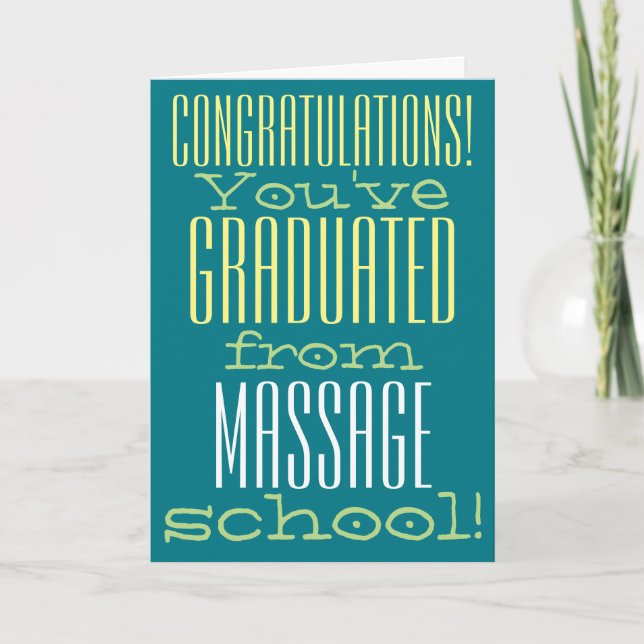 Funny Massage School Graduation Congratulations Card (Front)