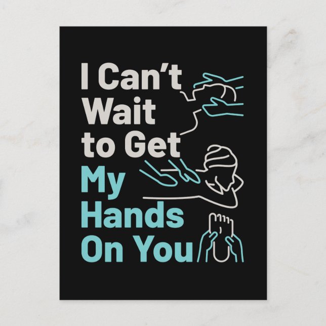 Funny Massage Therapist Hands on You Postcard (Front)
