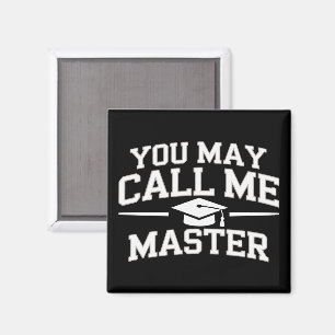 Funny Masters Degree MBA Education Graduation Magnet