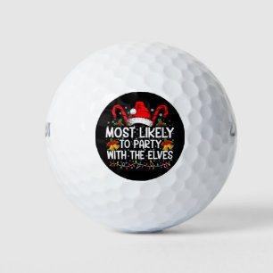Funny Matching Christmas Most Likely To Party Golf Balls