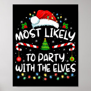 Funny Matching Christmas Most Likely To Party With Poster