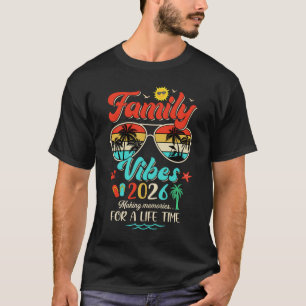 Funny Matching Family Reunion 2026 Making Memories T-Shirt