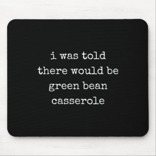 Funny Matching Family Thanksgiving I Was Told Ther Mouse Pad