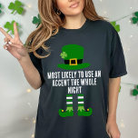 Funny Matching St Patrick's Day Most Likely To T-Shirt<br><div class="desc">Introducing our Funny Matching St. Patrick's Day Most Likely To T-Shirt—a humourous and personalised addition to your Paddy's Day festivities. These shirts are perfect for a pub crawl team, a group participating in a parade, or simply for a funny and coordinated look during your St. Patrick's Day celebrations. Crafted as...</div>