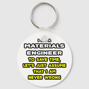 Funny Materials Engineer T-Shirts and Gifts Key Ring