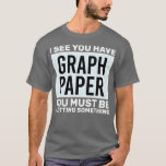 Funny Math Art For Men Women Mathematics Student M T-Shirt<br><div class="desc">Funny Math Art For Men Women Mathematics Student Math Lover 1  .</div>
