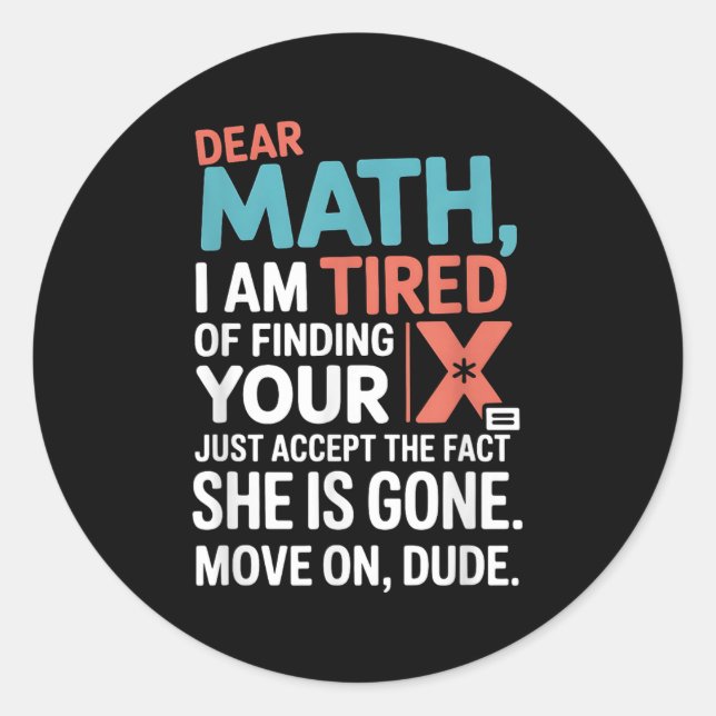 Funny Math Design For Boys Girls Math Teachers Men Classic Round Sticker (Front)