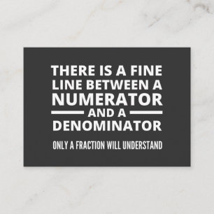 Funny Math FINE LINE NUMERATOR DENOMINATOR Business Card