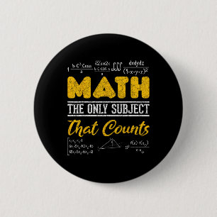 Funny Math Geek Math The Only Subject That Counts  6 Cm Round Badge