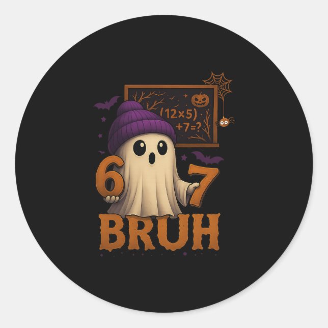Funny Math Ghost 67 Bruh Halloween Meme Teacher Eq Classic Round Sticker (Front)