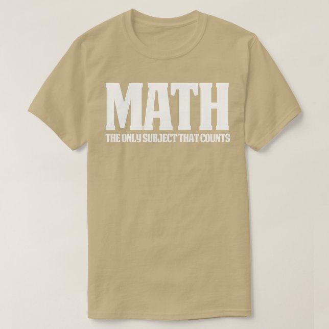 Funny Math Great Math Gift Math counts 1 T-Shirt (Design Front)