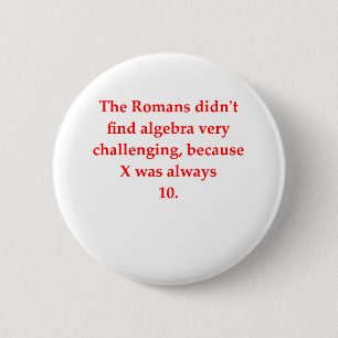funny math joke 6 cm round badge