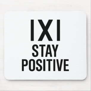 Funny Math Joke Positive Humor Saying Stay Positiv Mouse Pad