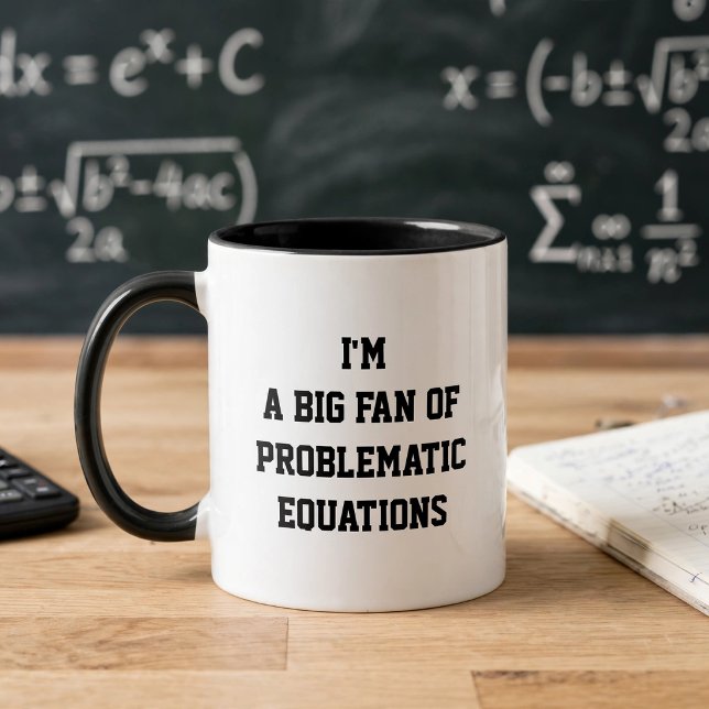 Funny Math Mug – I'm a Big Fan of Problematic Eqs (I'm a big fan of problematic equations 🧮
Funny math mug for math lovers, teachers & calculus nerds.)