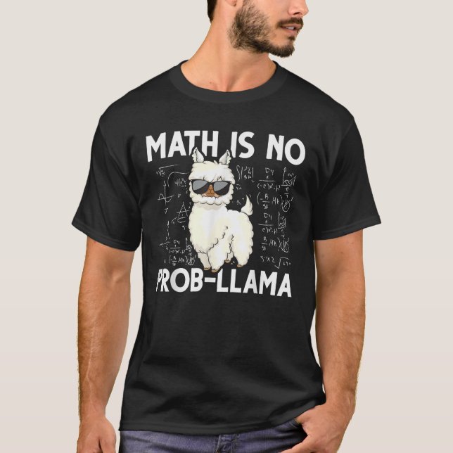 Funny Math Nerd Geek Llama Animal Alpaca Mathemati T-Shirt (Front)