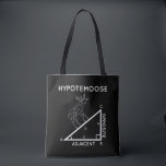 Funny Math Pun Moose Hypotenuse Mathematician. Tote Bag<br><div class="desc">Funny Math Teacher Moose Hypotenuse Mathematician.</div>